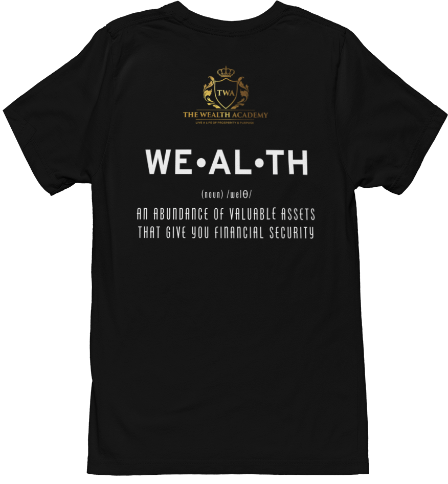 The Wealth Academy - WEALTH T SHIRT